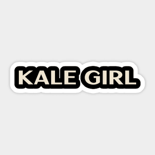 Kale Girl Funny Girl Ironic Girl Sticker